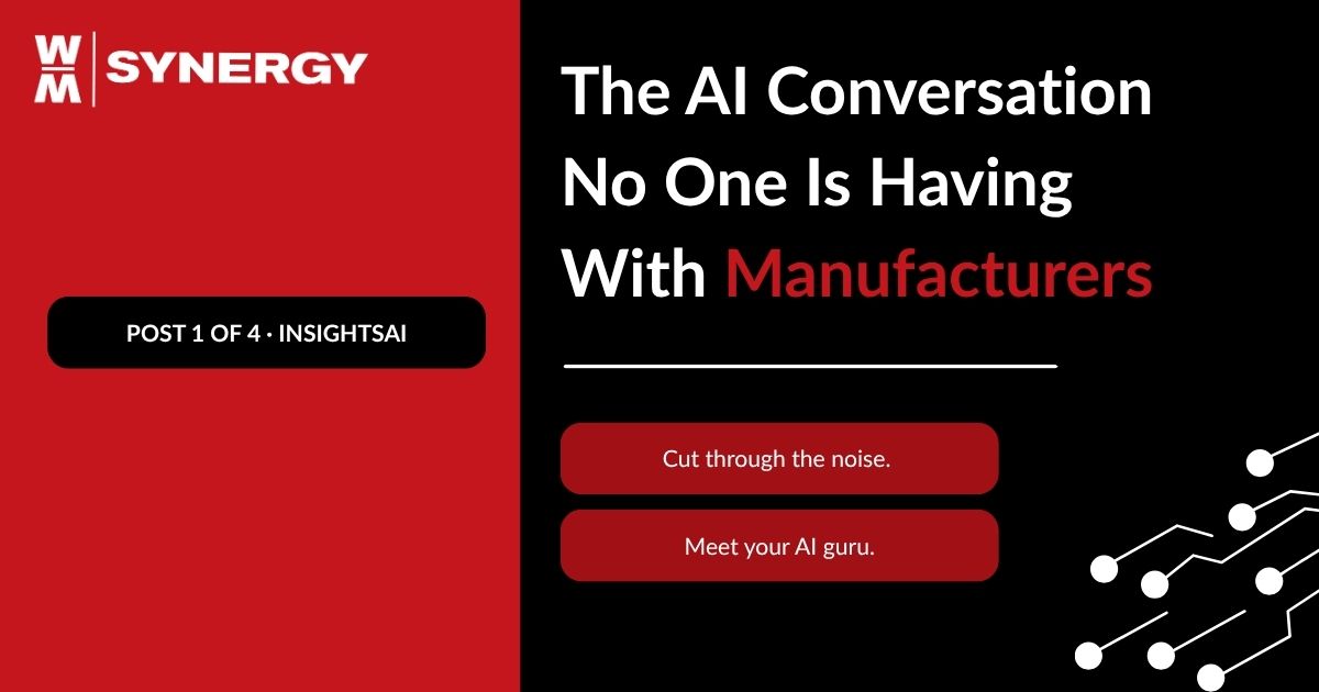 The AI Conversation No One Is Having With Manufacturers